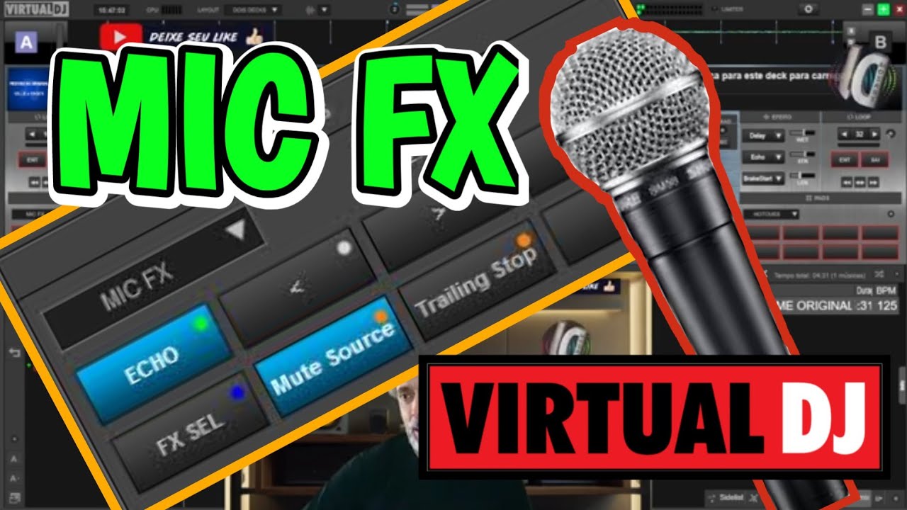 Efeitos para o Microfone no Virtual Dj