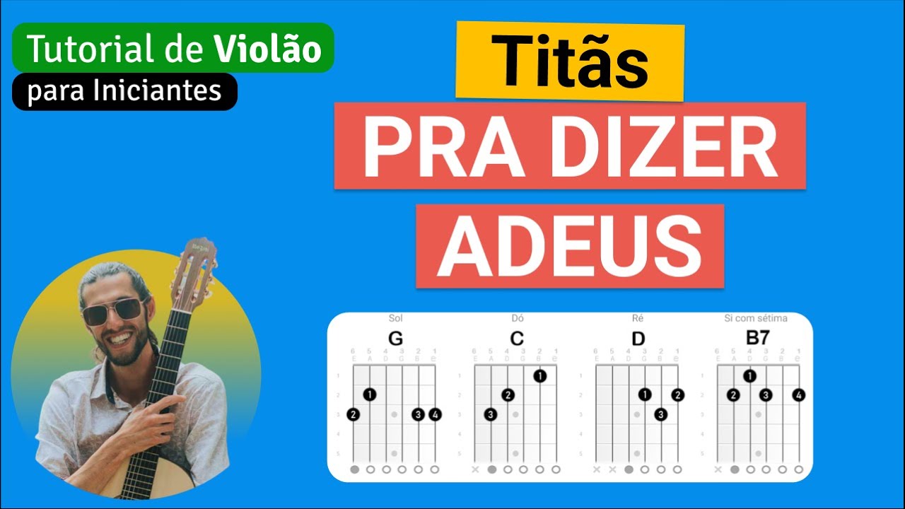 PRA DIZER ADEUS (Titãs) | Como tocar no Violão com cifra simplificada