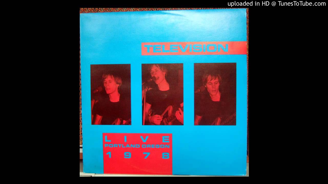 Television - Marquee Moon Live Portland Oregon 1978