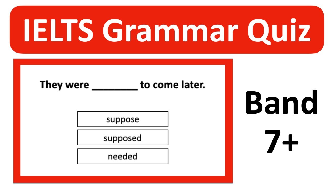 Official IELTS Grammar Quiz ✅ Can you Pass?