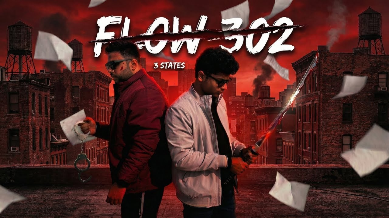 Flow 302 - 3 States | Siddharth , Sanyam | Prod. Marcell (Official Music Video)
