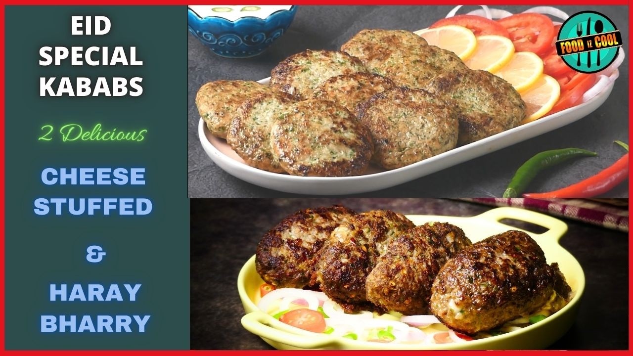 Cheese Stuffed Kabab + Hary Bhary Chicken Kabab | Eid Special 🔥│Must Try!