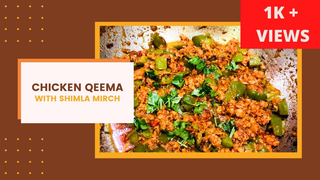 Chicken Qeema with Shimla Mirch || Цыпленок Кима с Шимлой Мирч || 