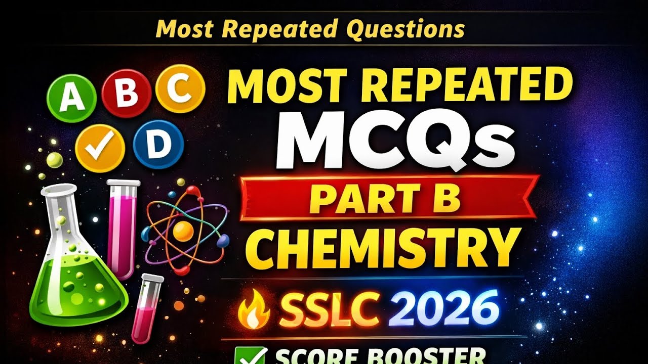 SSLC 2026 Chemistry Most Repeated MCQs | Part B Important Questions | Score 80/80 🔥