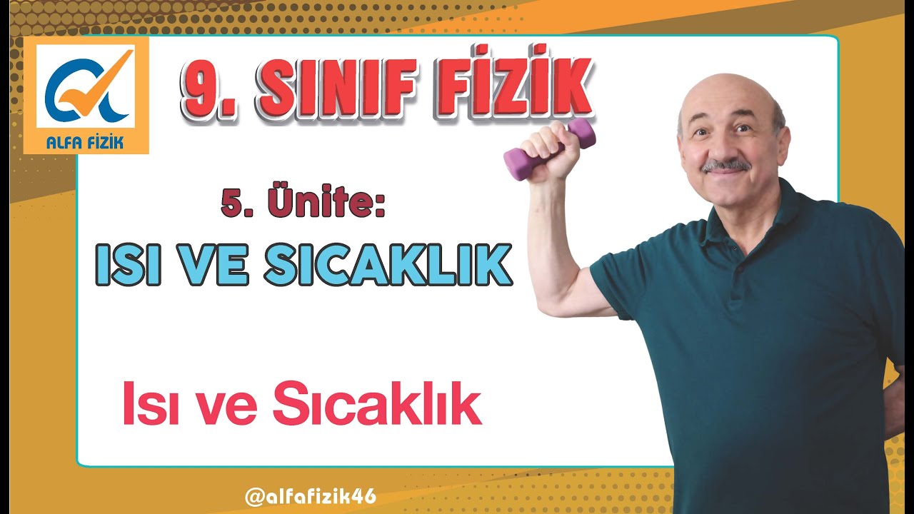 9. Sınıf Fizik - Isı ve Sıcaklık