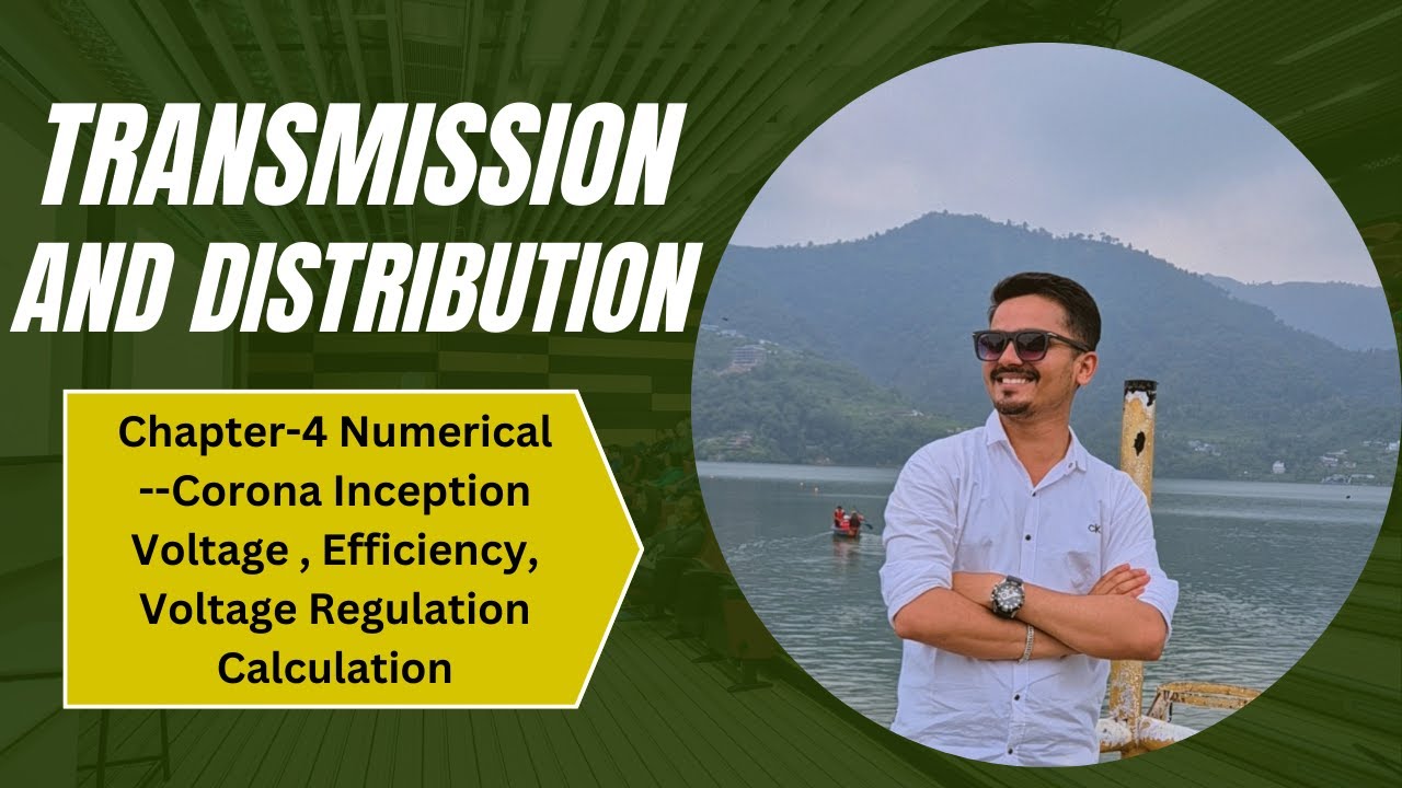 Transmission And Distribution Chapter-4 Numerical (IOE) Part-1