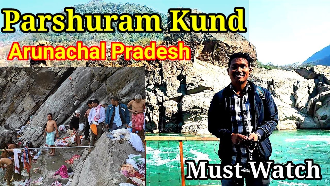 Parshuram kund history of arunachal pradesh-Explore Assam   @YOKSA entertainment
