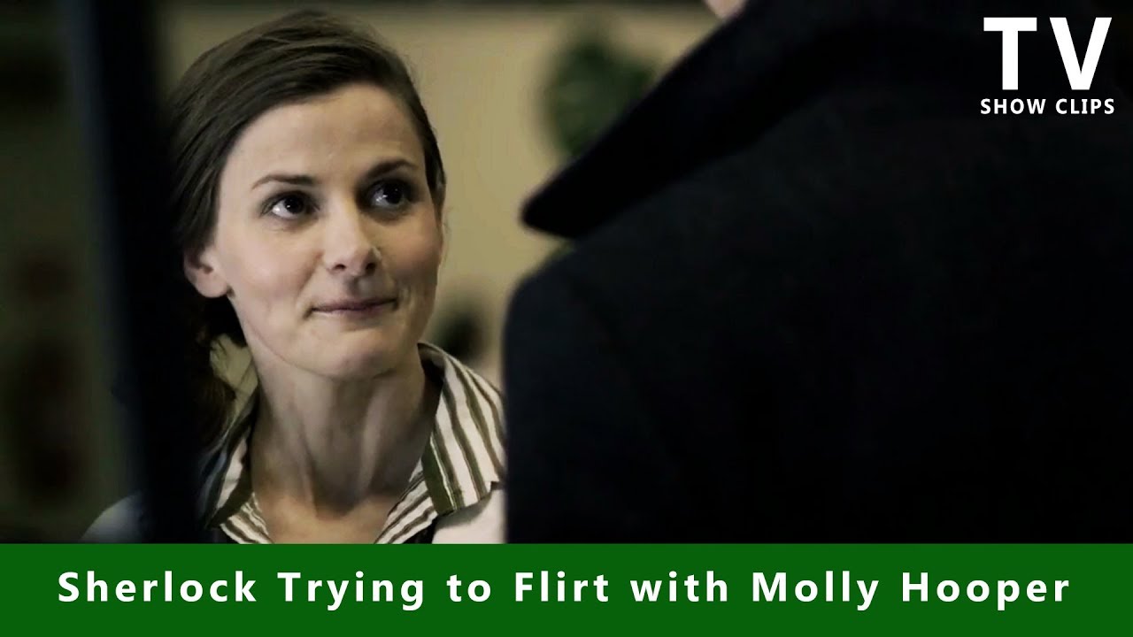 Sherlock is Trying to Flirt with Molly Hooper - Sherlock