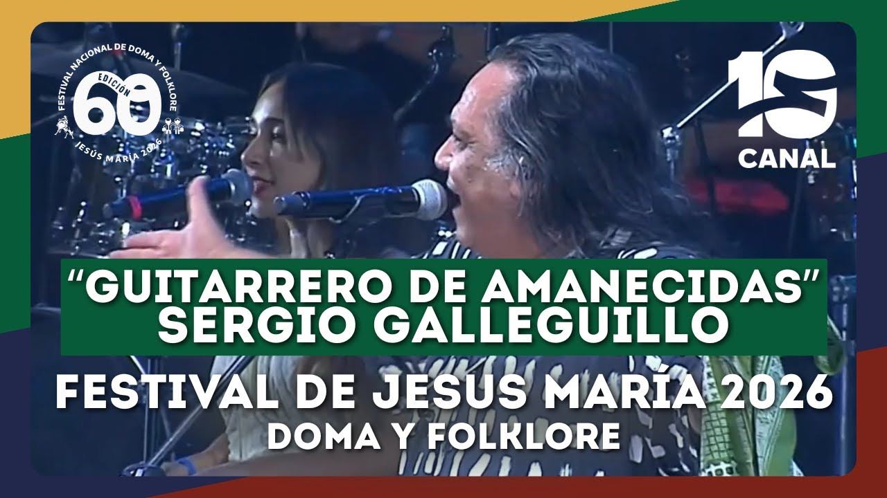 Sergio Galleguillo – Guitarrero de amanecidas / La taleñita | Jesús María 2026
