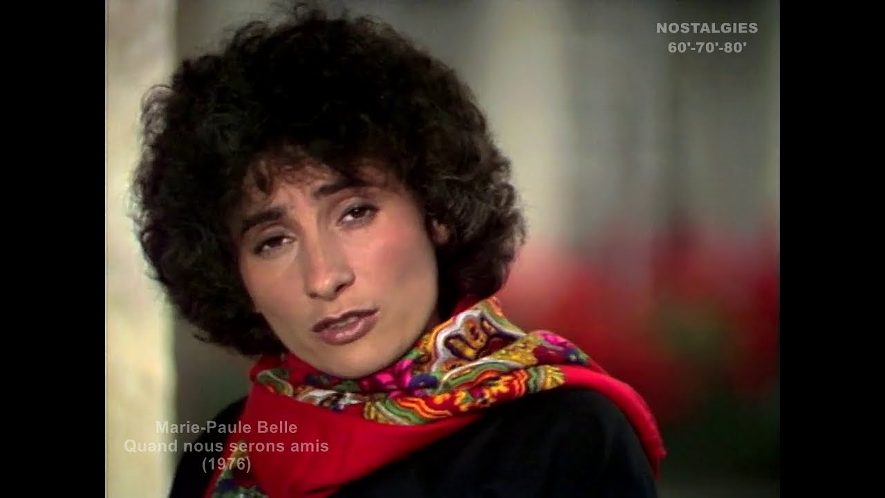 Marie-Paule Belle - Quand nous serons amis (1976)