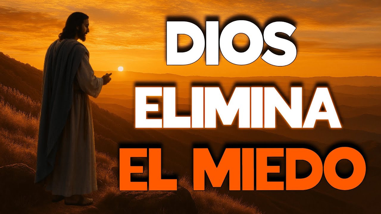 El miedo se va cuando se lo entregas a Dios - Reflexión Cristiana