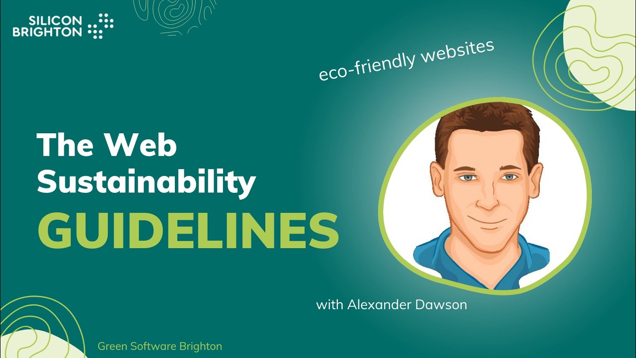 The Web Sustainability Guidelines | Green Software Brighton