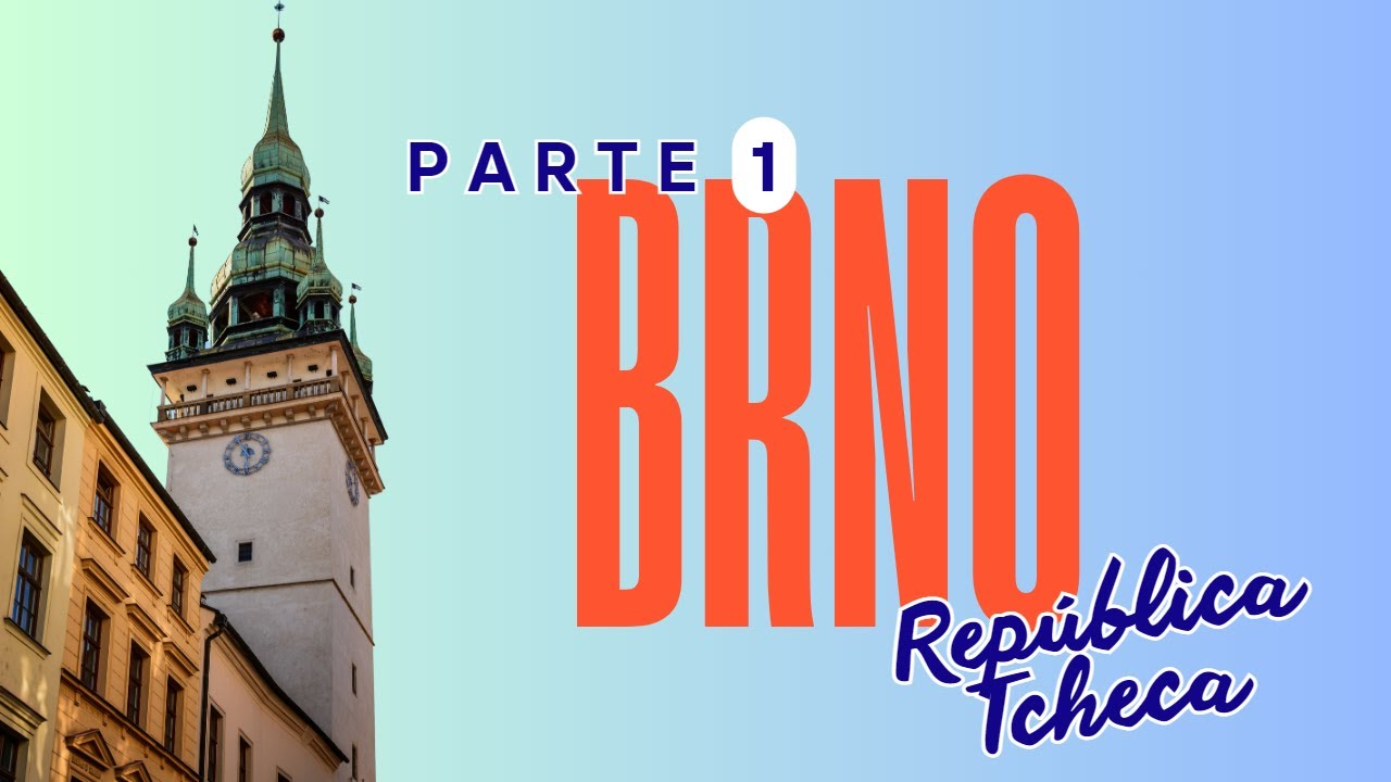 CONHECENDO BRNO - REPÚBLICA TCHECA - PARTE 1