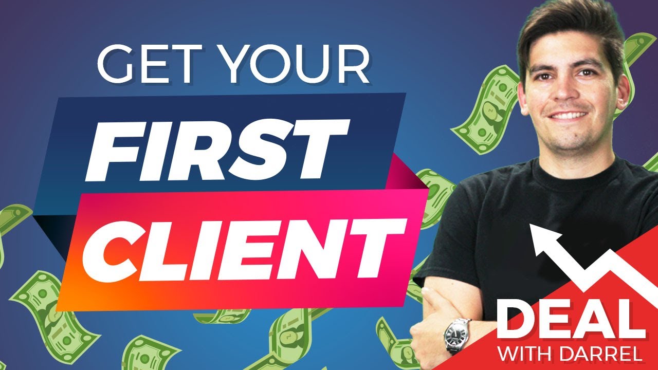How To Get Your First Client For Your Web Design Business  [Deals With Darrel] Ep. 1