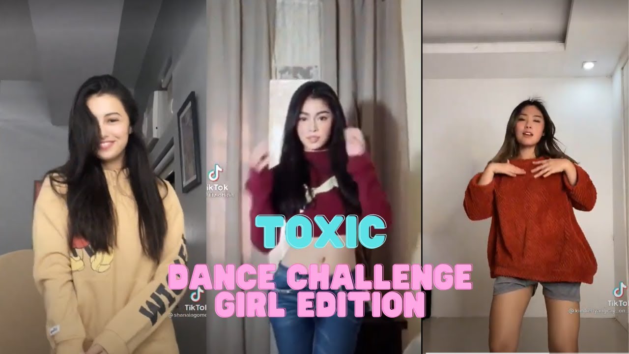 Toxic Girl Edition Dance Challenge