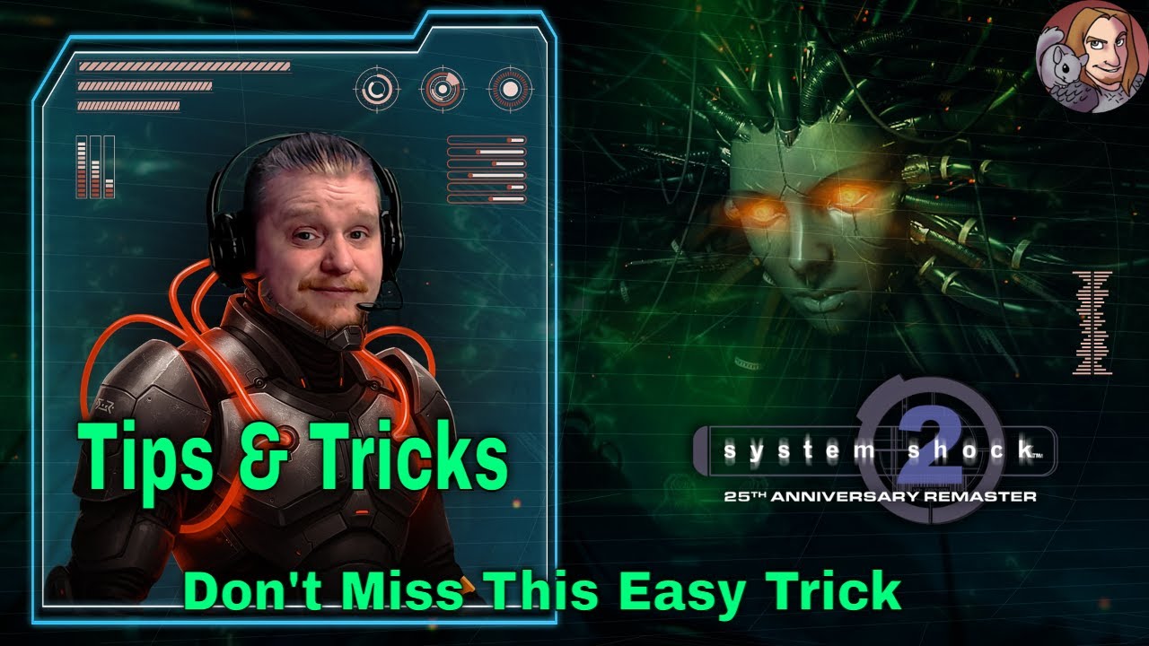 System Shock 2 - Tips & Tricks (You Don't Want To Miss This!)