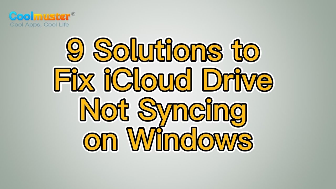 How to Fix iCloud Drive Not Syncing on Windows PC? [Solved]