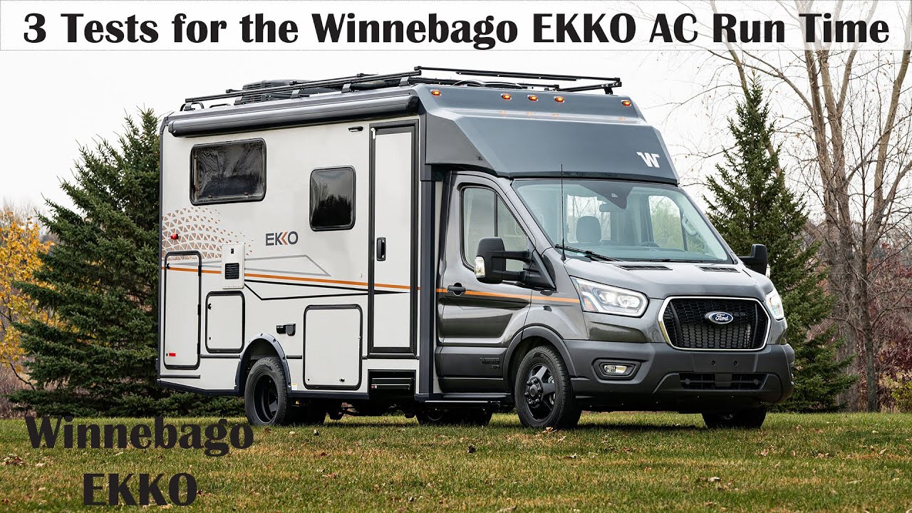 LichtsinnRV.com - 3 Tests for the Winnebago EKKO AC Run Time