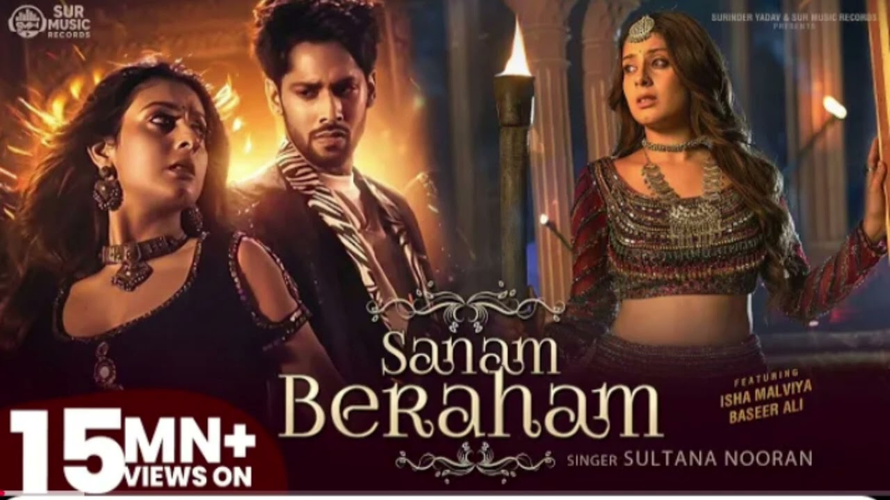 #video | Sanam Beraham | Isha Malviya |Baseer Ali | Sultana Nooran, सनम बेरहम, New #Hindi Song 2026