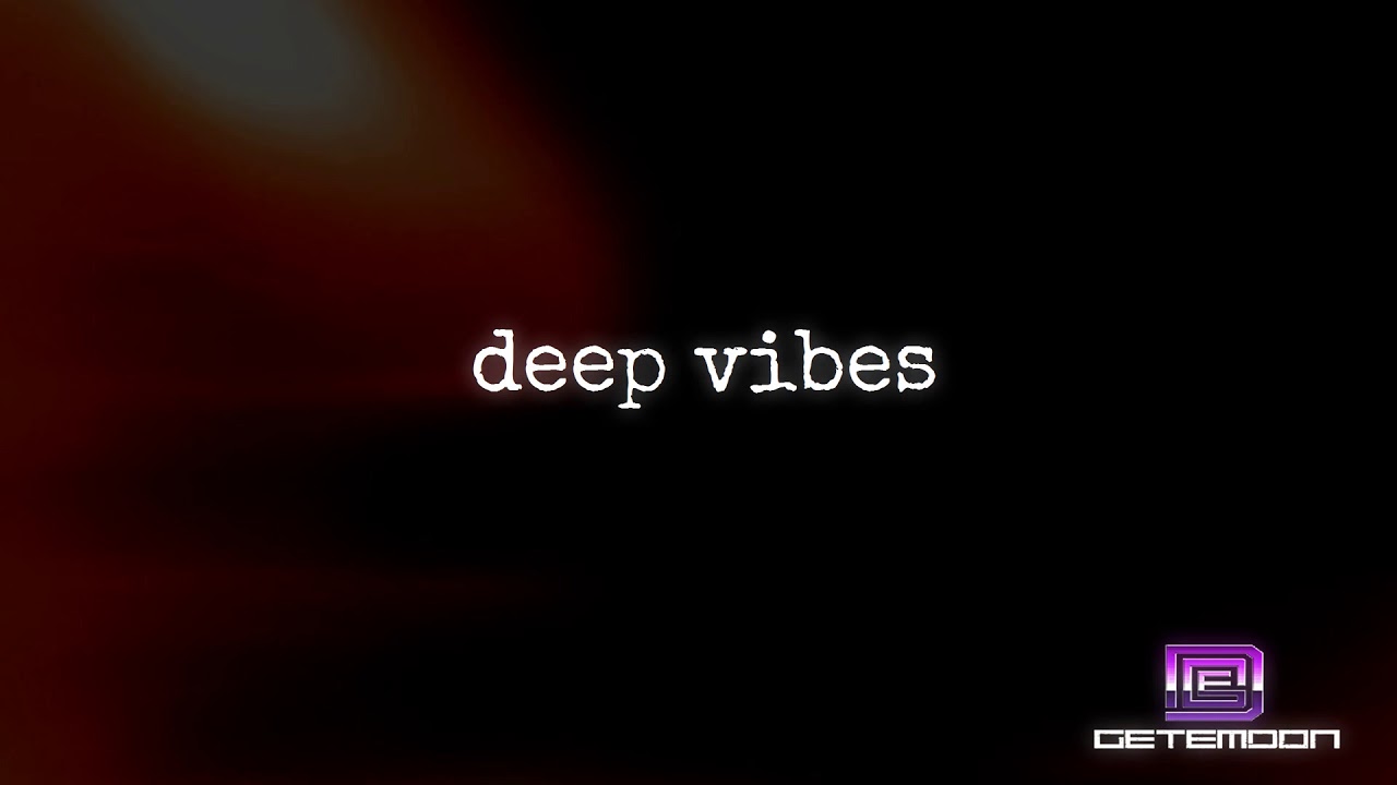 GetEmDon instrumental - Deep Vibes