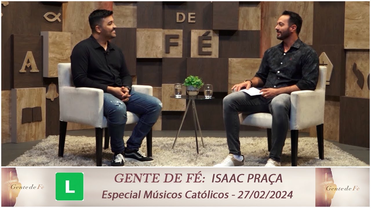 Gente de F&eacute; - Participa&ccedil;&atilde;o Isaac Pra&ccedil;a - Especial M&uacute;sicos (27/02/2024)