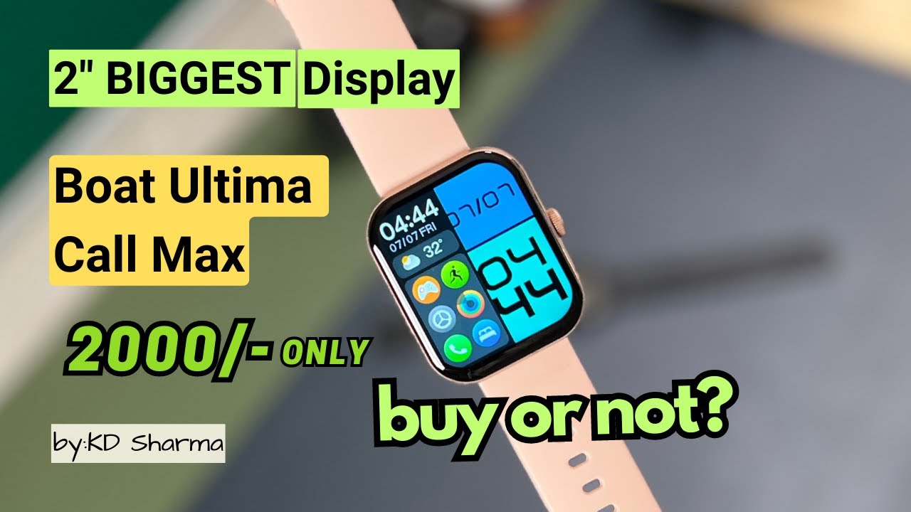 New Boat BUDGET smartwatch 2023: Boat Ultima Call Max Unboxing, Review