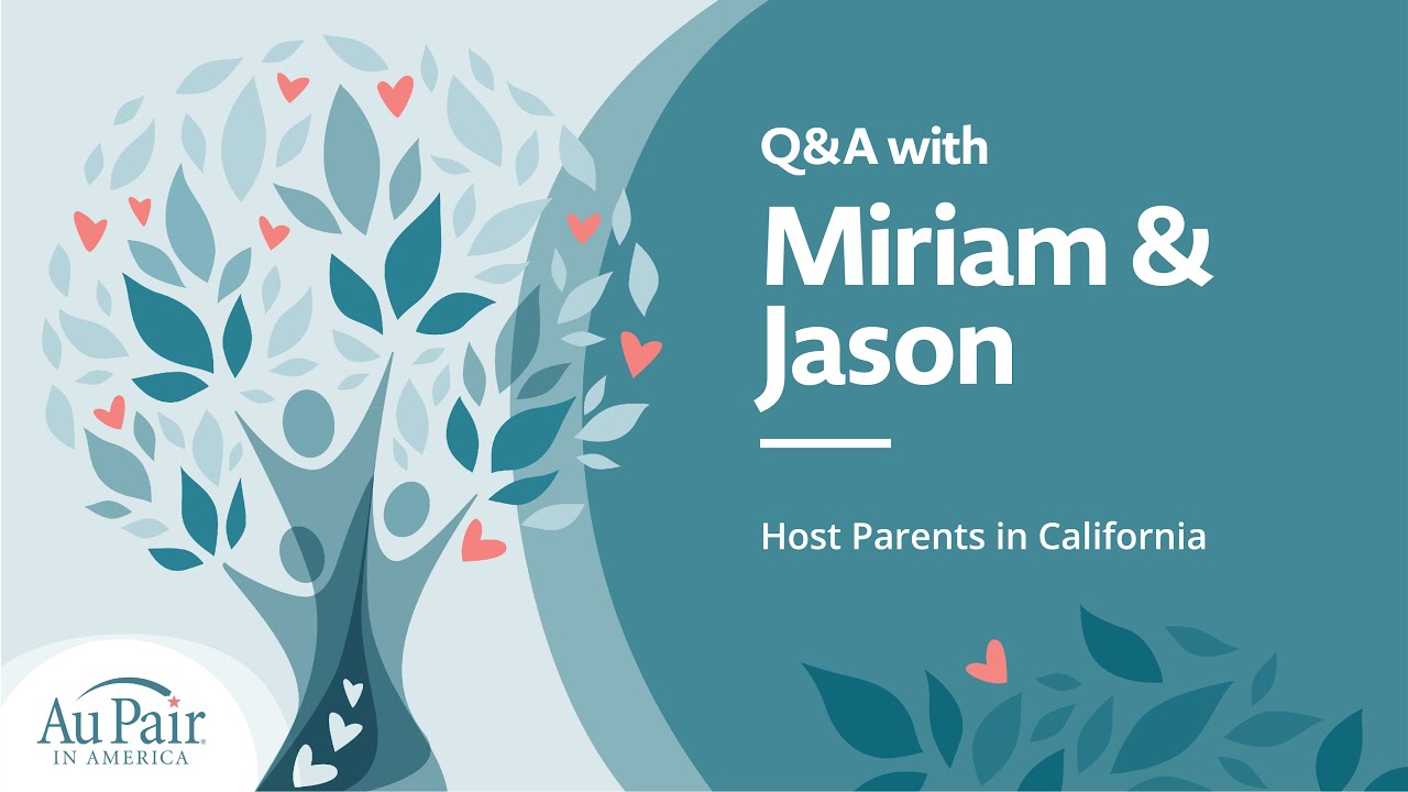Meet a Host Family | Miriam & Jason in California | Au Pair in America