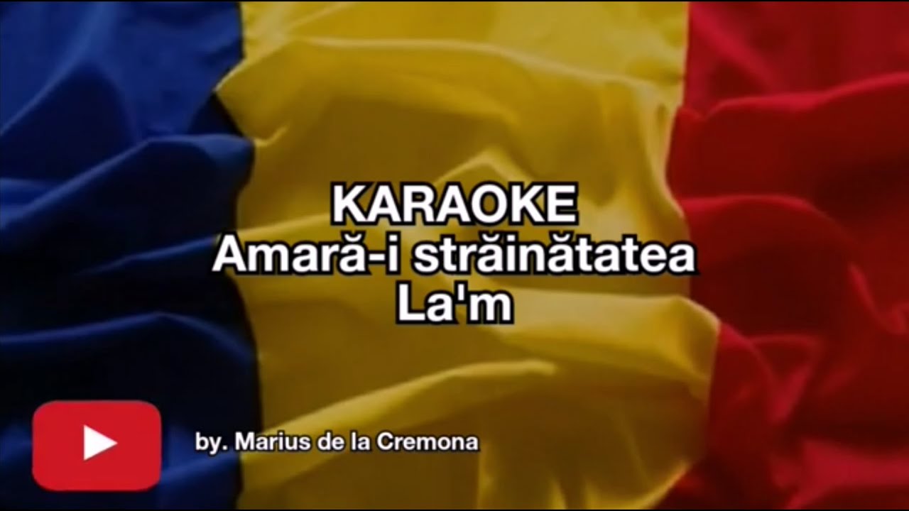 Amară-i străinătatea - KARAOKE