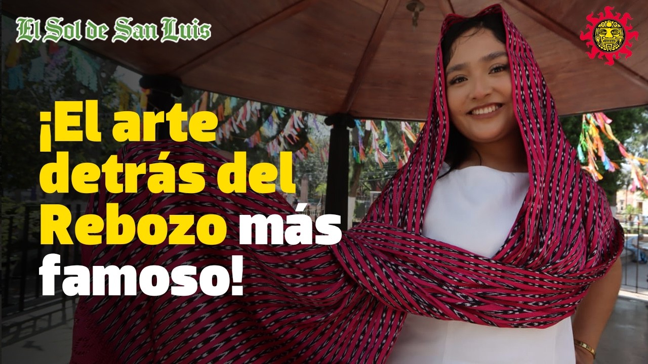 Santa Mar&iacute;a del R&iacute;o: El Pueblo M&aacute;gico de los Rebozos