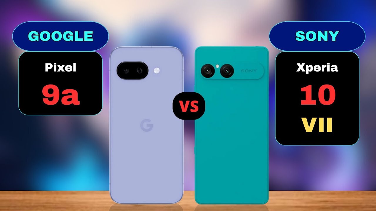 Сравнение Google Pixel 9a и Sony Xperia 10 VII