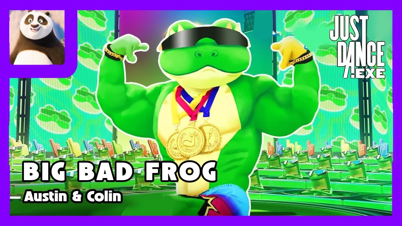 Just Dance EXE | Austin & Colin - Big Bad Frog (4K 60FPS)