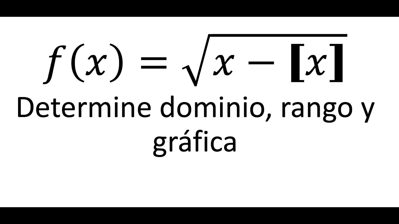 FUNCIÓN RADICAL CON MAYOR ENTERO