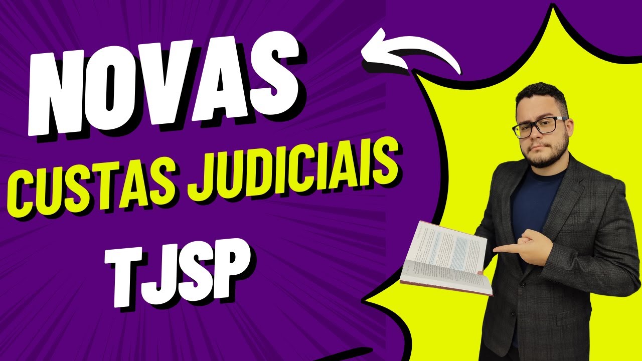 Como calcular as NOVAS CUSTAS JUDICIAIS TJSP? Guia Prático