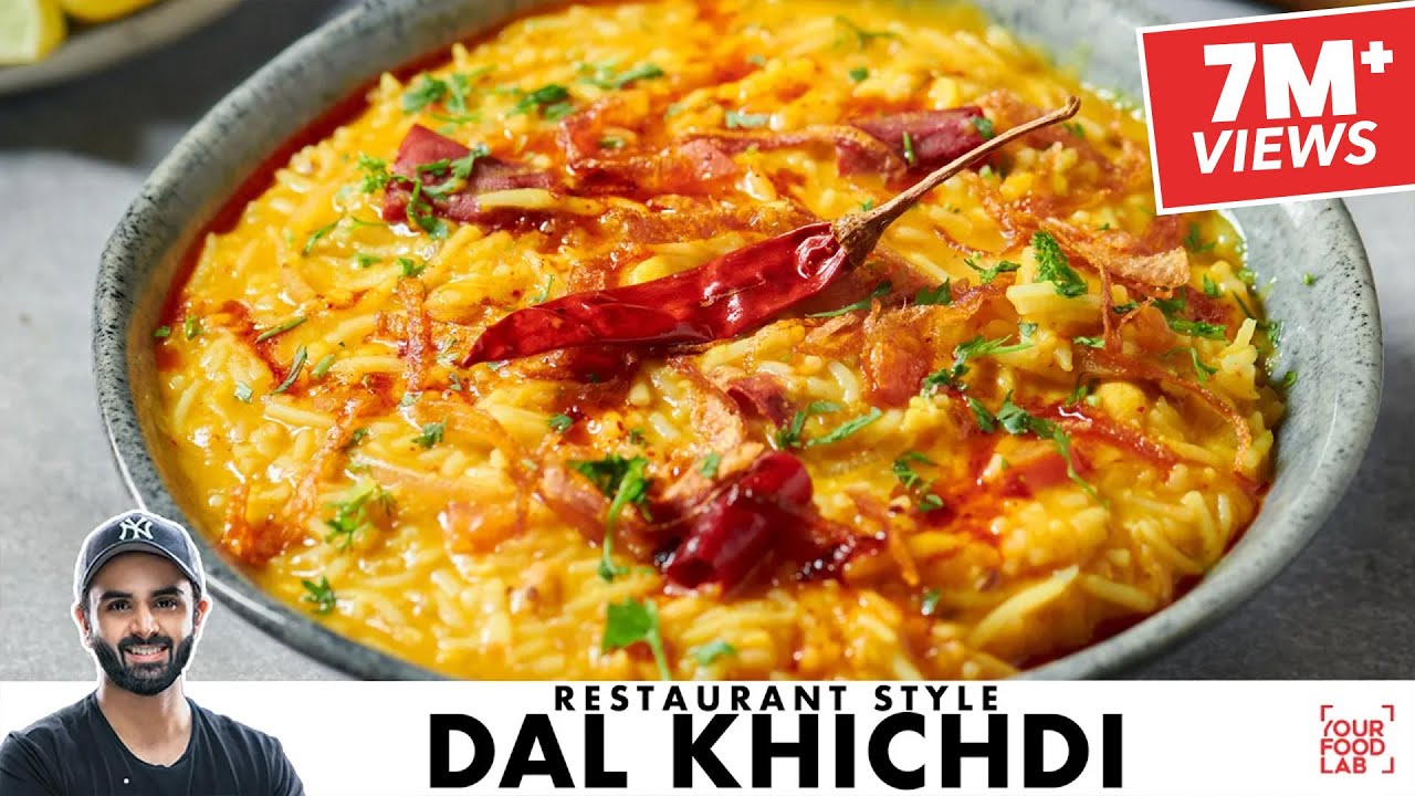Restaurant Style Dal Khichdi | होटल जैसी दाल खिचड़ी घर पर बनाइये | Chef Sanjyot Keer