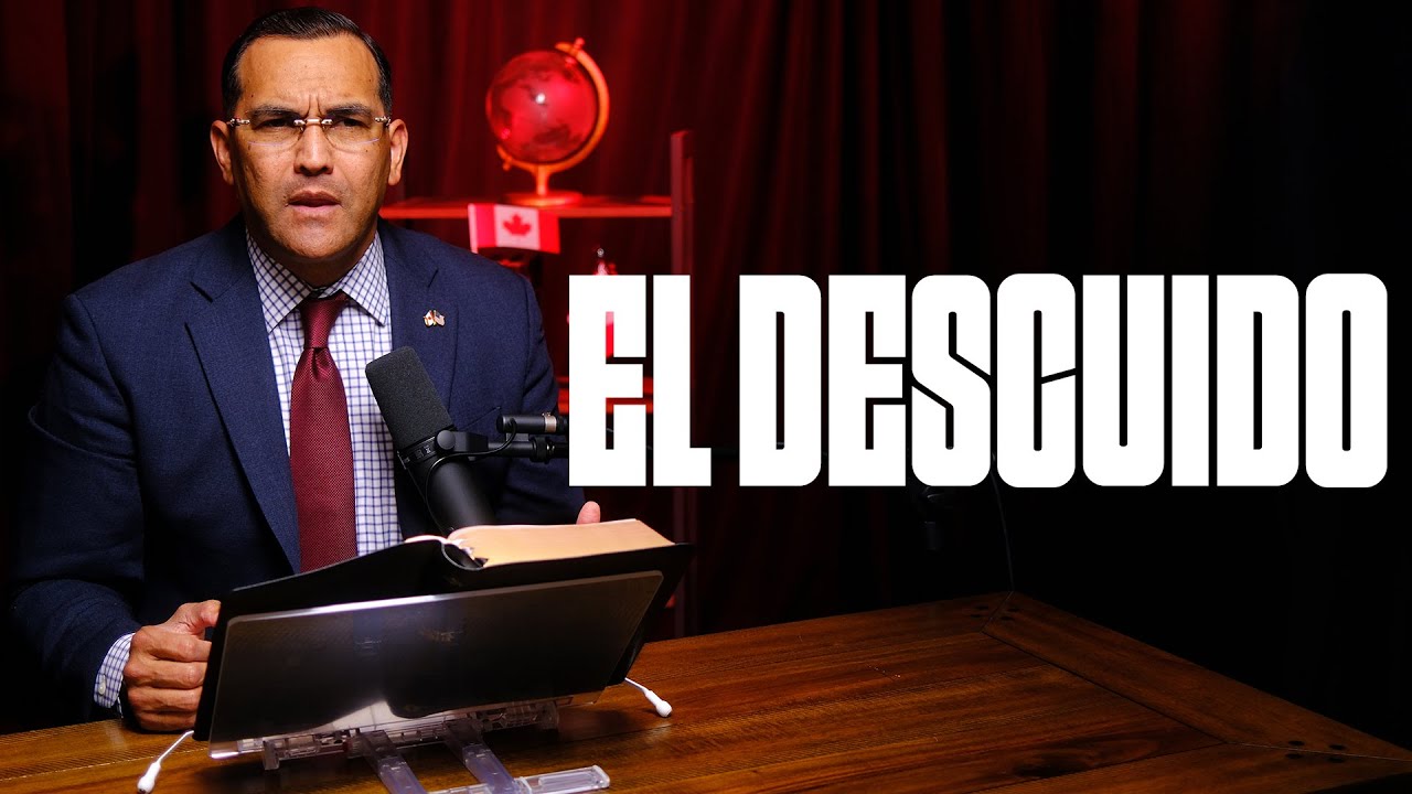 EL DESCUIDO - PASTOR GENERAL DAVID GUTIERREZ