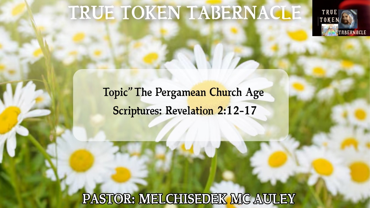 TTT - The Pergamean Church Age | Rev 2:12-17 | 26 -0502