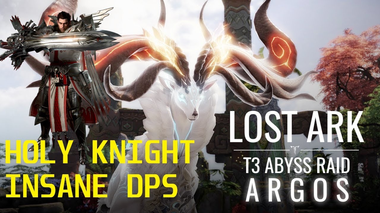 Lost Ark - Holy Knight FULL DPS - Argos Abyss T3
