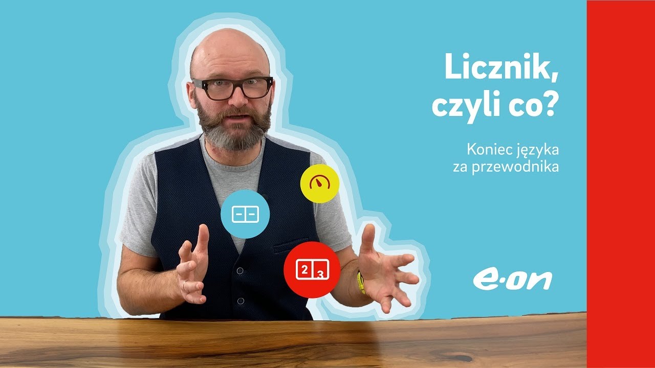 Słownik energetyczny E.ON &ndash; Licznik, czyli co? | E.ON Polska
