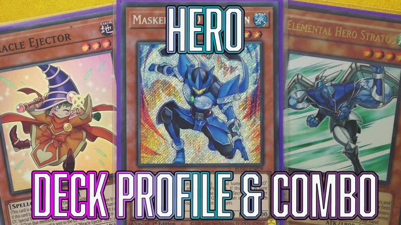 Yu-Gi-Oh! Hero Deck Profile & 1 Card Combo