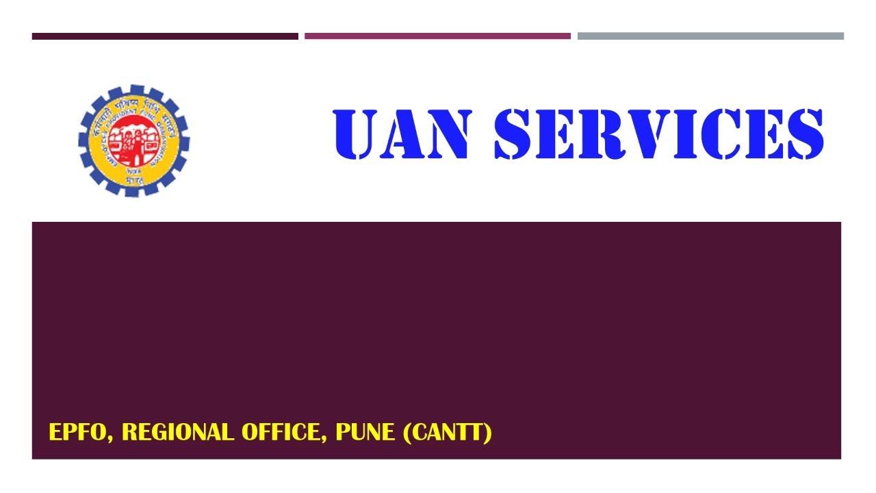 UAN SERVICES BY EPFO