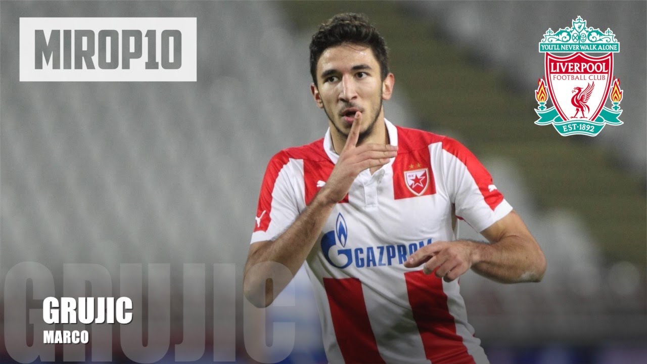 MARKO GRUJIC ✭ LIVERPOOL ✭ THE SERBIAN SUPER TALENT |Skills & Goals| 2016