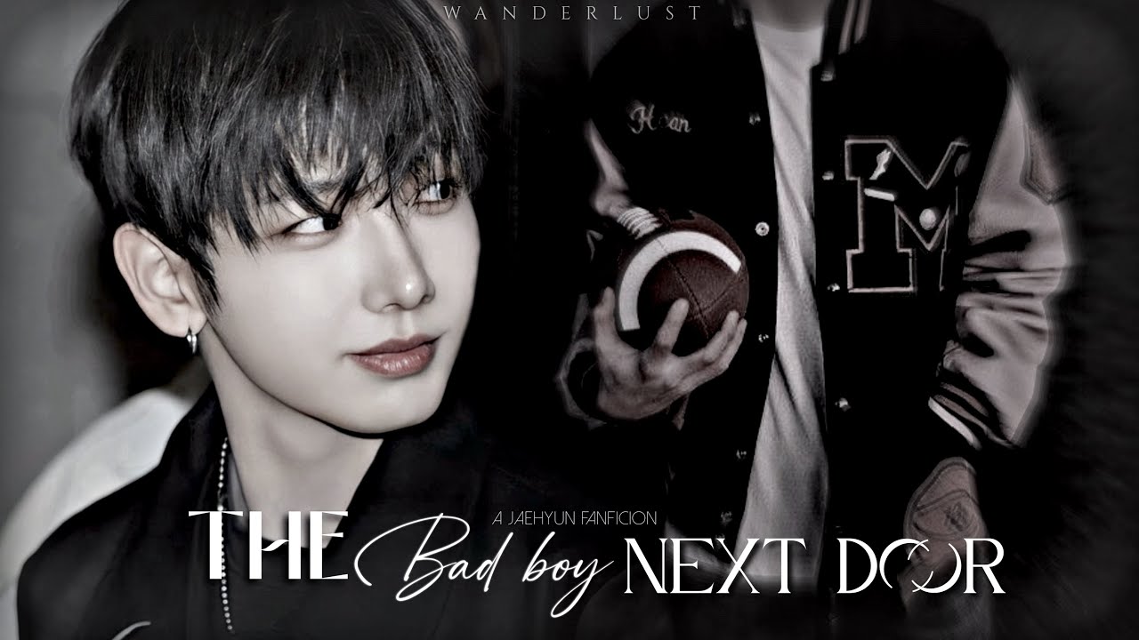 THE BAD BOY NEXT DOOR | SEASON 1: EPISODE 1 “NEW TROUBLES” | MYUNG JAEHYUN FF