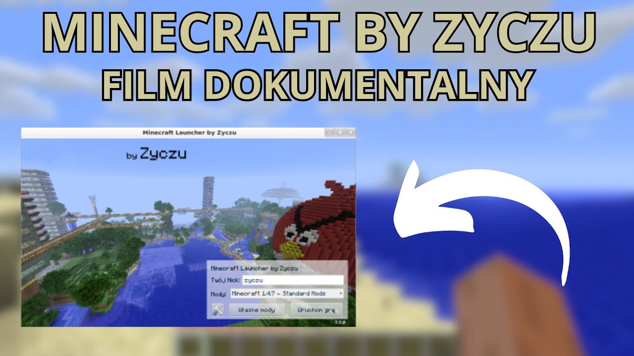 MINECRAFT BY ZYCZU - FILM DOKUMENTALNY(przypięty komentarz)