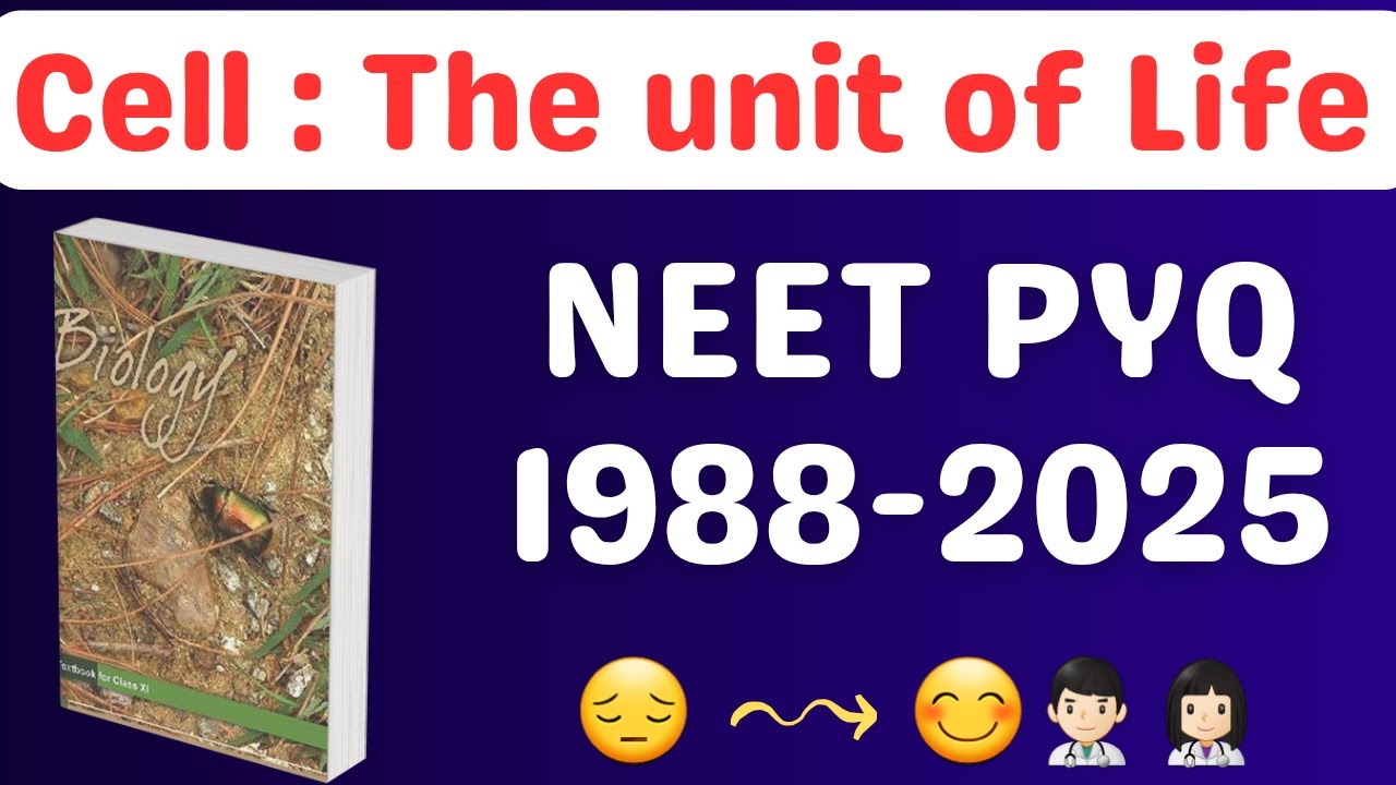 Cell the unit of life class 11 one shot neet pyq