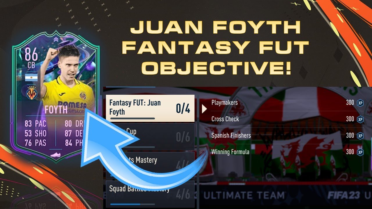 Fifa 23  |  How To Complete The Fantasy FUT Juan Foyth Objective Card