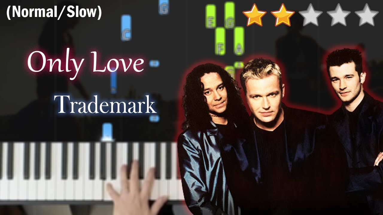 「鋼琴教學」Only love－Trademark | Piano Cover 琴譜