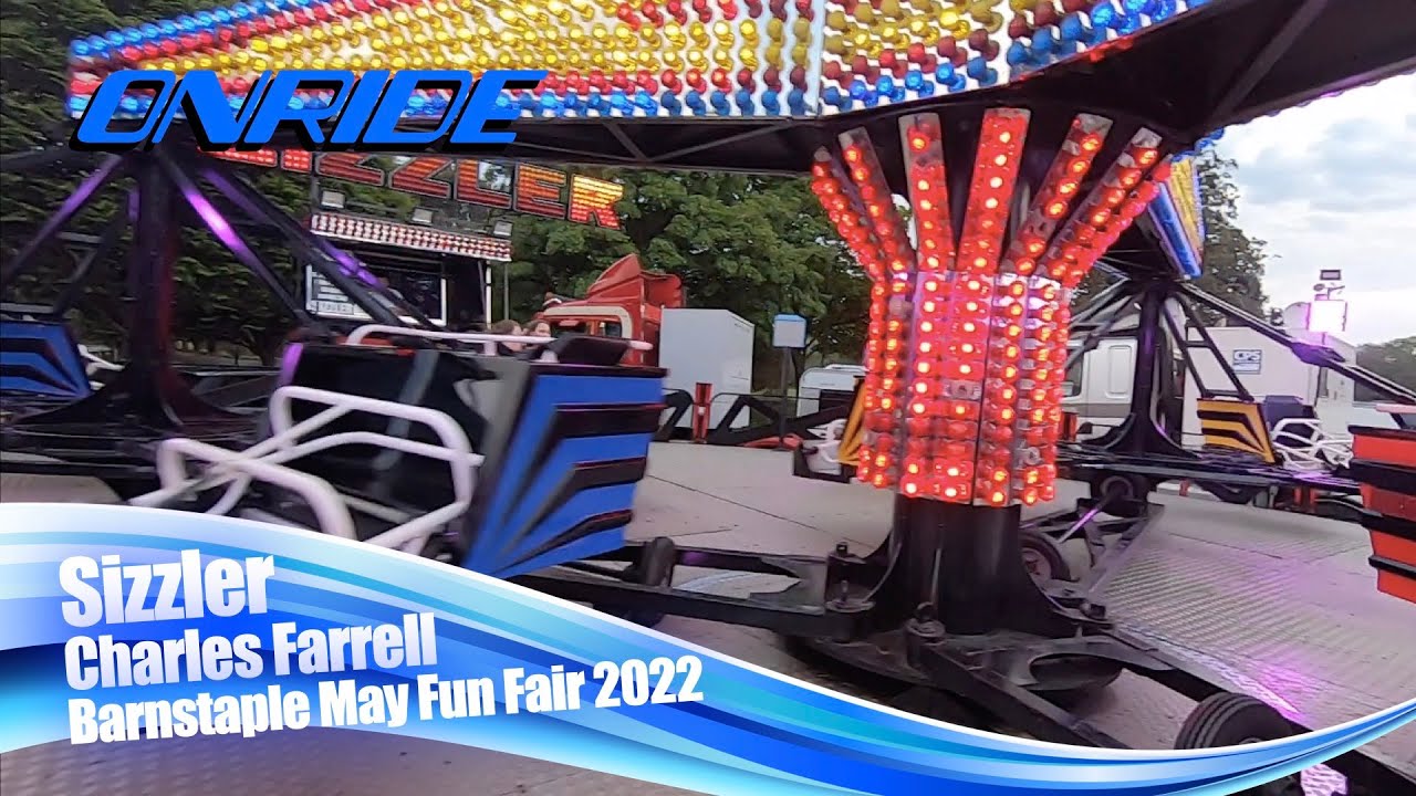 Sizzler - Charles Farrell (Onride) @ Barnstaple May Fun Fair 2022
