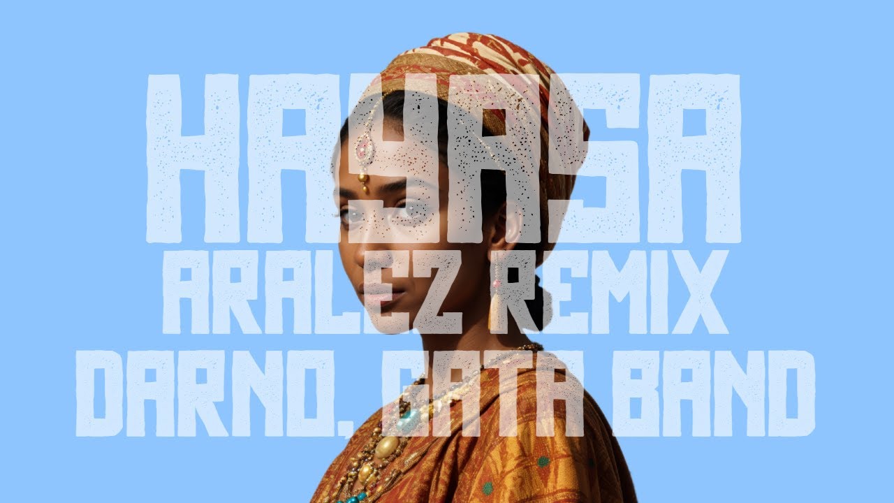 DARNO, GATA BAND - Hayasa (Araléz Remix) #CafeDeAnatolialabel
