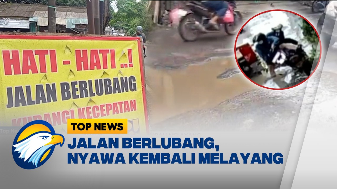 TOP REPORT- DUH! LUBANG MENGANGA, MENGANCAM NYAWA PENGENDARA - [Top News]