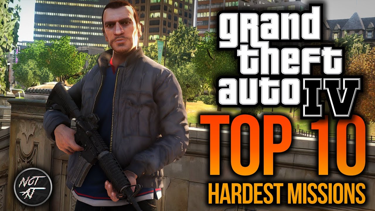 GTA IV - Top 10 Hardest Missions 😠 [2020]
